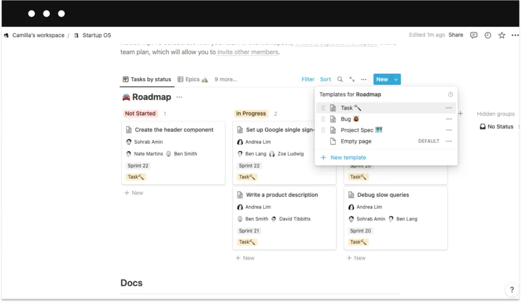 You can create and re-use Notion templates as well as utilize templates created by other people.